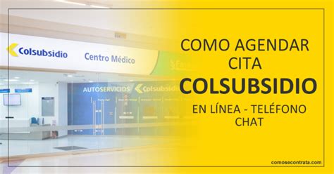 colsubsidio cita|Sacar citas médicas Colsubsidio por internet